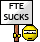 FTE SUCKS :fte: